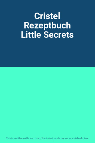 Cristel rezeptbuch little - cristel,